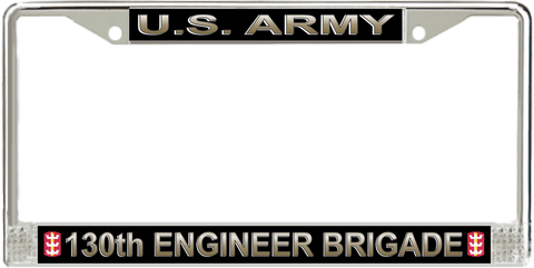 U.S. Army 130th Engineer Brigade License Plate Frame
