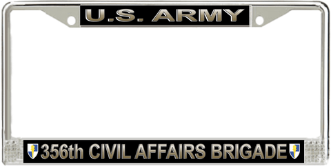 U.S. Army 356th Civil Affairs Brigade License Plate Frame