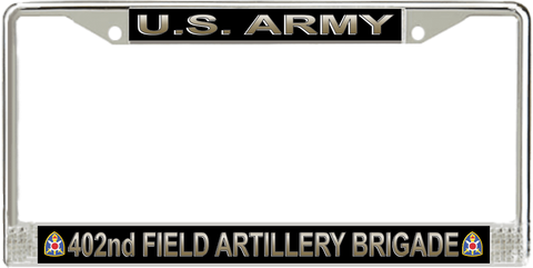 U.S. Army 402nd Field Artillery Brigade License Plate Frame