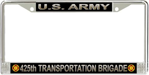 U.S. Army 425th Transportation Brigade License Plate Frame