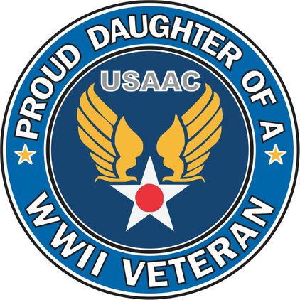 U.S. Army Air Corps Proud Daughter WW2 Veteran