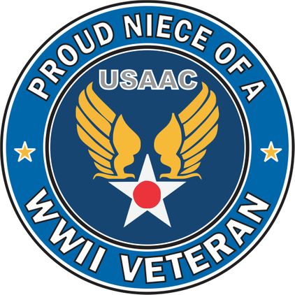 U.S. Army Air Corps Proud Niece WW2 Veteran