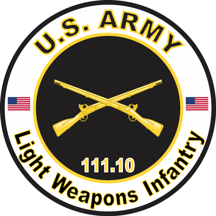 U.S. Army MOS 111.10 Light Weapons Infantry