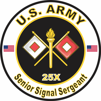 U.S. Army MOS 25X Senior Signal Sergeant