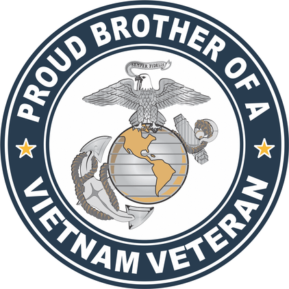 U.S. Marine Corps Proud Brother of a Vietnam Veteran