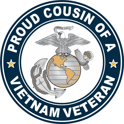 U.S. Marine Corps Proud Cousin of a Vietnam Veteran