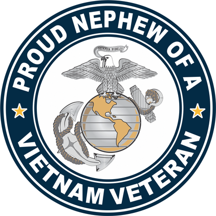 U.S. Marine Corps Proud Nephew of a Vietnam Veteran