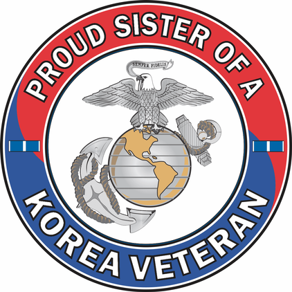 U.S. Marine Corps Proud Sister of a Korea Veteran