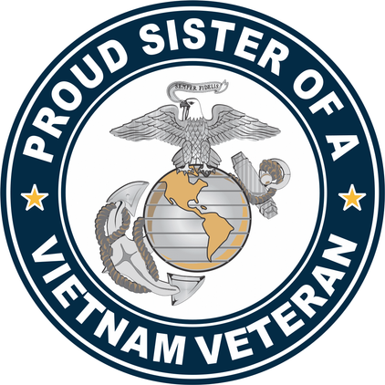 U.S. Marine Corps Proud Sister of a Vietnam Veteran