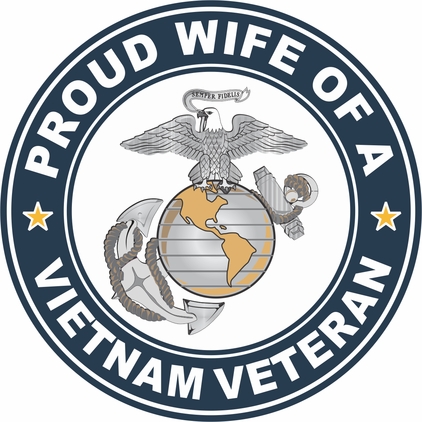 U.S. Marine Corps Proud Wife of a Vietnam Veteran