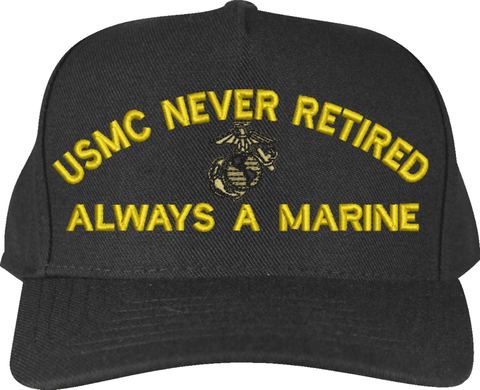 U.S.M.C. Always a Marine ... Never Retired with Eagle Globe and Anchor Custom Embroidered Cap