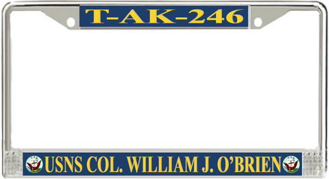 USNS Col. William J. OBrien T-AK-246 License Plate Frame