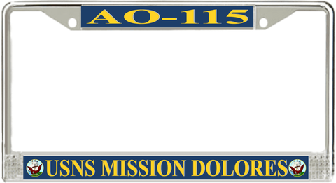 USNS Mission Dolores AO-115 License Plate Frame