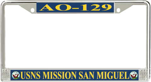 USNS Mission San Miguel AO-129 License Plate Frame
