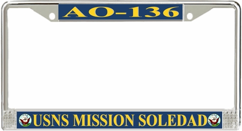 USNS Mission Soledad AO-136 License Plate Frame