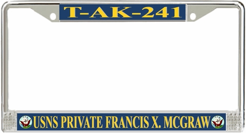 USNS Private Francis X. McGraw T-AK-241 License Plate Frame