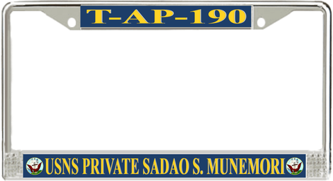 USNS Private Sadao S. Munemori T-AP-190 License Plate Frame