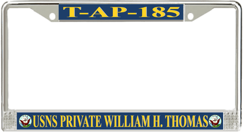 USNS Private William H. Thomas T-AP-185 License Plate Frame