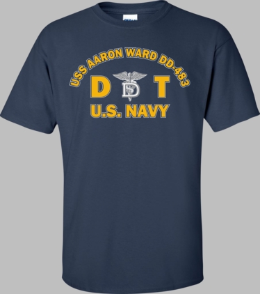 USS AARON WARD DD-483 Rate DT Dental Technician T-Shirt