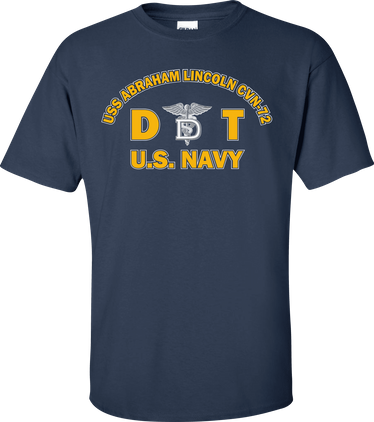 USS ABRAHAM LINCOLN CVN-72 Rate DT Dental Technician T-Shirt