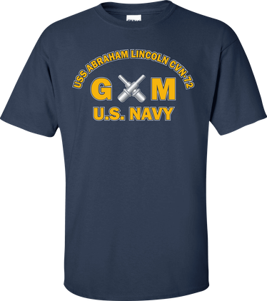 USS ABRAHAM LINCOLN CVN-72 Rate GM Gunners Mate T-Shirt