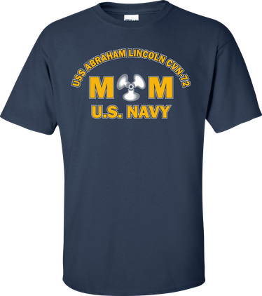 USS ABRAHAM LINCOLN CVN-72 Rate MM Machinists Mate T-Shirt