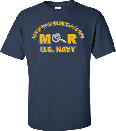 USS ABRAHAM LINCOLN CVN-72 Rate MR Machinery Repairman T-Shirt