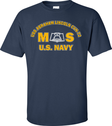 USS ABRAHAM LINCOLN CVN-72 Rate MS Mess Management Specialist T-Shirt