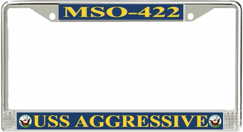 USS Aggressive MSO-422 License Plate Frame