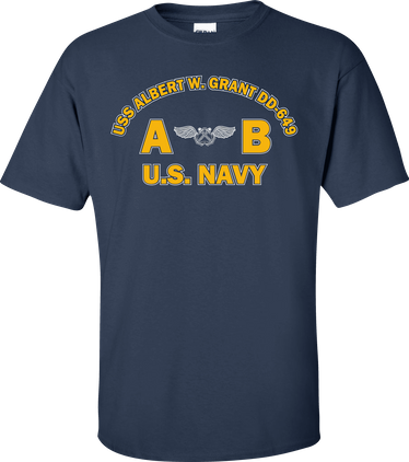 USS ALBERT W. GRANT DD-649 Rate AB Aviation Boatswains Mate T-Shirt