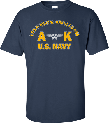 USS ALBERT W. GRANT DD-649 Rate AK Aviation Storekeeper T-Shirt
