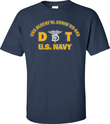 USS ALBERT W. GRANT DD-649 Rate DT Dental Technician T-Shirt