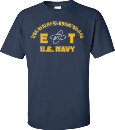 USS ALBERT W. GRANT DD-649 Rate ET Electronics Technician T-Shirt