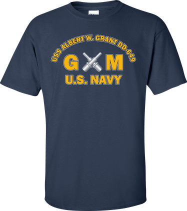 USS ALBERT W. GRANT DD-649 Rate GM Gunners Mate T-Shirt
