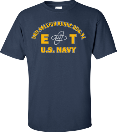 USS ARLEIGH BURKE DDG-51 Rate ET Electronics Technician T-Shirt
