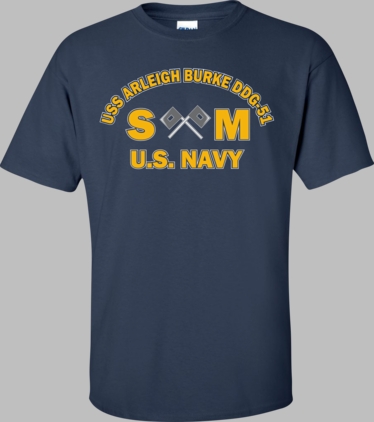 USS ARLEIGH BURKE DDG-51 Rate SM Signalman T-Shirt
