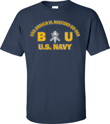 USS ARTHUR W. RADFORD DD-968 Rate BU Builder T-Shirt