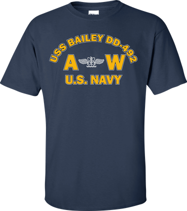 USS BAILEY DD-492 Rate AW Aviation Antisubmarine War Operator T-Shirt