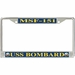 USS Bombard MSF-151 License Plate Frame
