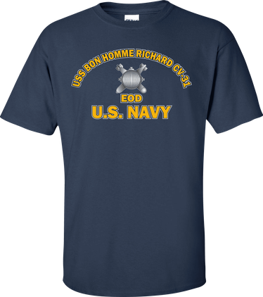 USS BON HOMME RICHARD CV-31 Rate EOD Explosive Ordnance Disposal T-Shirt