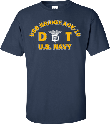 USS BRIDGE AOE-10 Rate DT Dental Technician T-Shirt