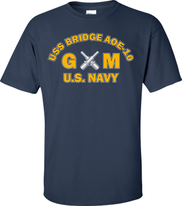 USS BRIDGE AOE-10 Rate GM Gunners Mate T-Shirt