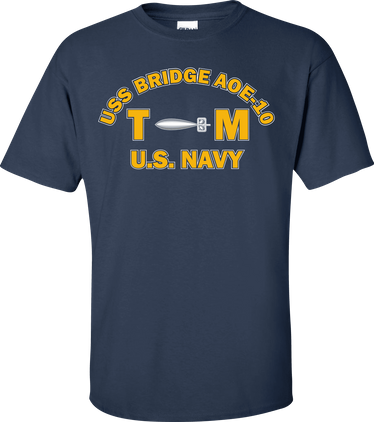 USS BRIDGE AOE-10 Rate TM Torpedomans Mate T-Shirt