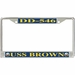 USS Brown DD-546 License Plate Frame