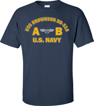 USS BROWNSON DD-518 Rate AB Aviation Boatswains Mate T-Shirt