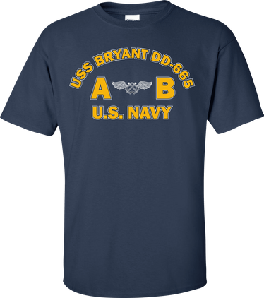 USS BRYANT DD-665 Rate AB Aviation Boatswains Mate T-Shirt