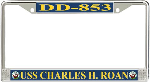 USS Charles H. Roan DD-853 License Plate Frame