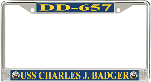 USS Charles J. Badger DD-657 License Plate Frame