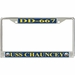 USS Chauncey DD-667 License Plate Frame