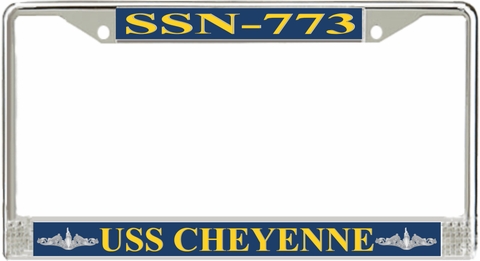 USS Cheyenne SSN-773 License Plate Frame